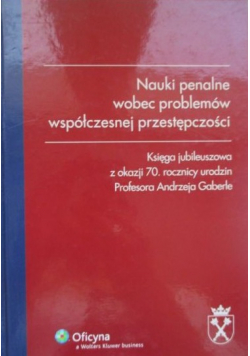 Nauki penalne wobec problemów współczesnej przestępczości