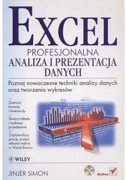 Excel. Profesjonalna analiza i prezentacja danych