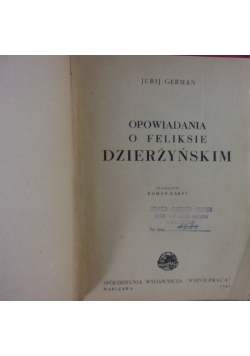 Opowiadania o Feliksie Dzierżyńskim 1949 r.