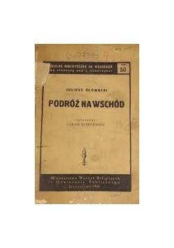 Podróż na wschód, 1944r.