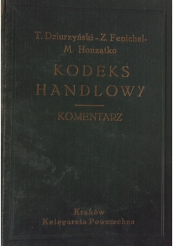 Kodeks Handlowy .Komentarz ,1935r.