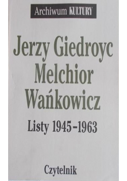 Giedroyc Wańkowicz Listy 1945  1963