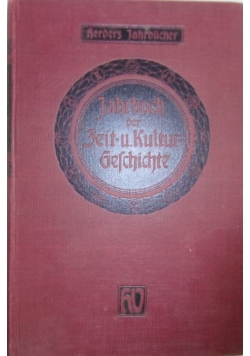Jahrbuch der zeit und kulturgeschichte 1908, 1909 r.