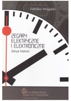 Zegary elektryczne i  elektroniczne