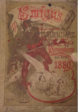 "Śmigus" Kalendarz ilustrowany, humorystyczny i informacyjny, 1889r.
