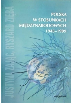 Polska w stosunkach międzynarodowych 1945  1989