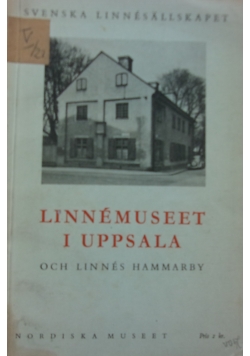 Linnemuseet i uppsala/ Linnes Hammarby
