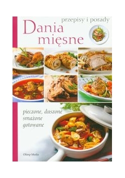 Dania mięsne. Przepisy i porady
