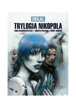 Trylogia Nikopola Targi nieśmiertelnych Kobieta pułapka Zimny równik