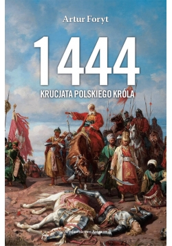 1444 Krucjata polskiego króla