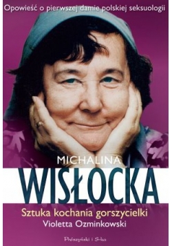 Michalina Wisłocka Sztuka kochania gorszycielki