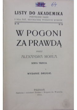 W pogoni za prawdą, 1910 r.