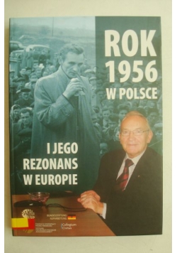 Rok 1956 w Polsce i jego rezonans w Europie
