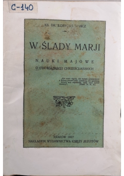 W ślady Marji, nauki majowe o obowiązkach chrześcijańskich, 1927 r.