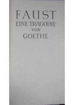 Faust eine tragodie von Goethe