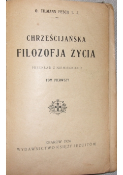 Chrześcijańska Filozofja Życia, 1924 r.