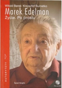 Marek Edelman. Życie Po prostu + DVD