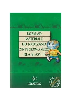 Rozkład materiału do nauczania zintegrowanego dla klasy II