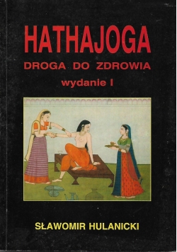 Hathajoga droga do zdrowia