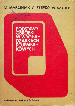 Podstawy obróbki w wygładzarkach pojemnikowych