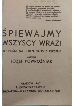 Śpiewajmy wszyscy wraz!, 1947 r.