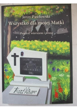 Wszystko dla mojej matki