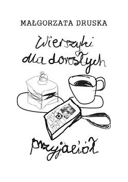 Wierszyki dla dorosłych przyjaciół, autograf