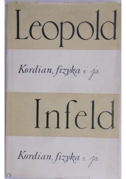 Kordian, fizyka i ja