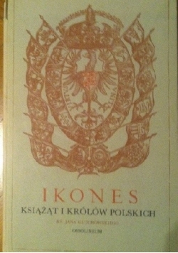 Ikones książąt i królow Polskich