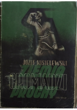 Ziemia gromadzi prochy, 1939 r.