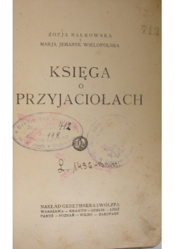Księga o przyjaciołach, 1927r