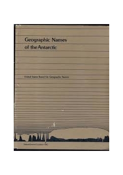 Geographic Names of the Antarctic