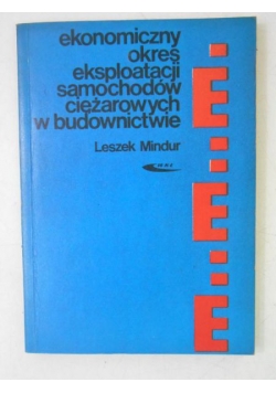 Ekonomiczny okres eksploatacji samochodów ciężarowych w budownictwie