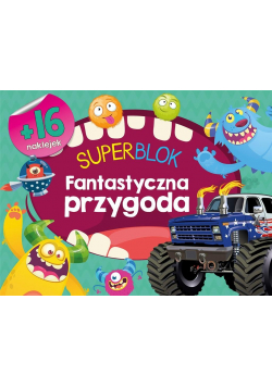Superblok. Fantastyczna przygoda