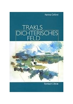 Trakls dichterisches Feld