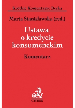 Ustawa o kredycie konsumenckim. Komentarz
