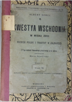 Kwestya wschodnia, 2 tomy, 1905r.