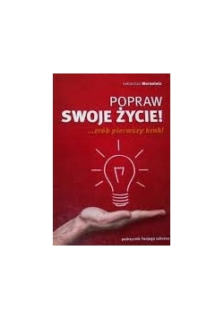 Popraw swoje życie !+autograf Sebastian Morawietz