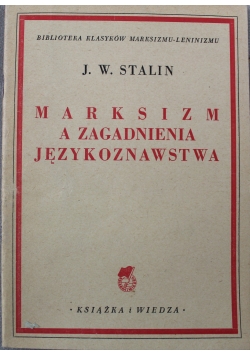 Marksizm a zagadnienia językoznawstwa 1950 r.