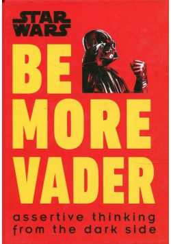 Star Wars Be More Vader