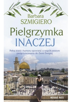 Pielgrzymka inaczej