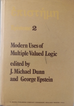 Episteme 2 Modern Uses of Multiple Valudes Logic