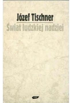 Świat ludzkiej nadziei