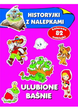 Historyjki z nalepkami - Ulubione baśnie