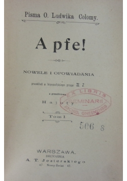 A pfe!, tom I, 1901r.