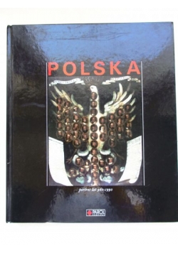 Polska. Portret lat 960-1990