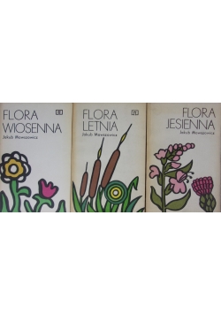 Flora Wiosenna /Letnia /Jesienna