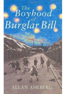 The Boyhood of Burglar Bill Hardcover