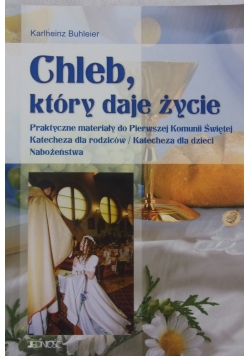 Chleb, który daje życie