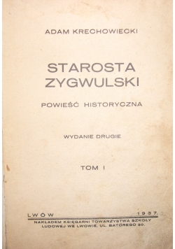 Starosta Zygwulski, 1937 r.